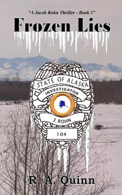 Frozen Lies by Quinn, R. A.
