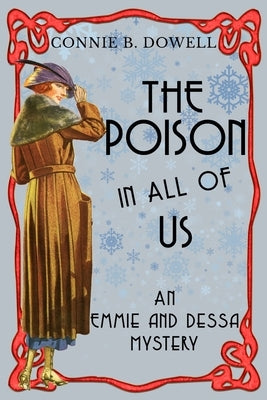 The Poison in All of Us by Dowell, Connie B.
