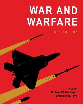 War and Warfare by Mansbach, Richard W.