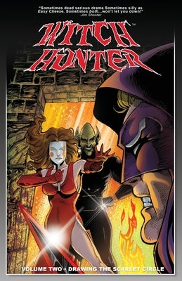 Witch Hunter Volume Two Drawing The Scarlet Circle by Ferrante, Vincent J.