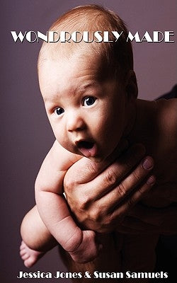 Wondrously Made by Jones, Jessica