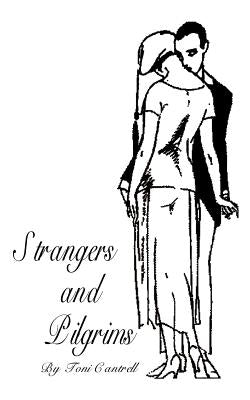 Strangers and Pilgrims by Cantrell, Toni