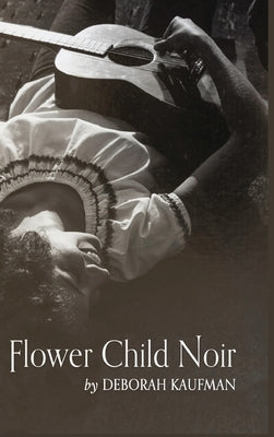 Flower Child Noir by Kaufman, Deborah