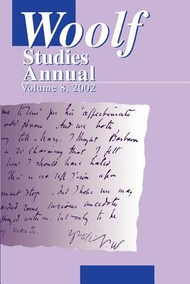 Woolf Studies Annual Vol 8 by Hussey, Mark