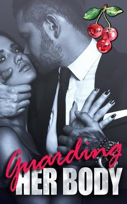Guarding Her Body by Turner, Olivia T.