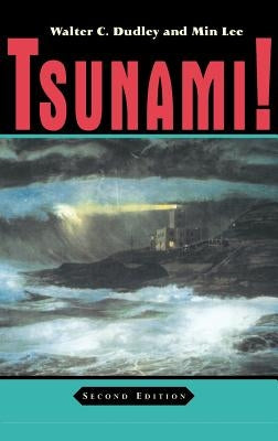 Tsunami!: Second Edition by Dudley, Walter C.