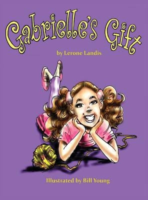 Gabrielle's Gift by Landis, Lerone