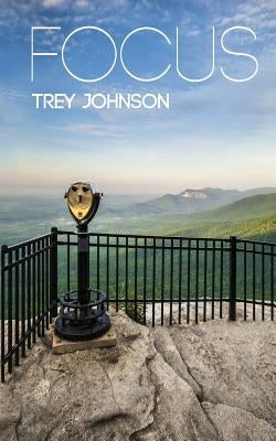 Focus by Johnson, Trey