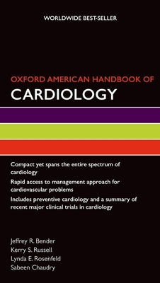 Oxford American Handbook of Cardiology by Bender, Jeffrey