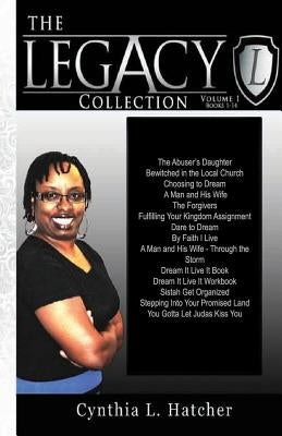 The Legacy Collection: Books (1-14) Volume One by Hatcher, Cynthia L.