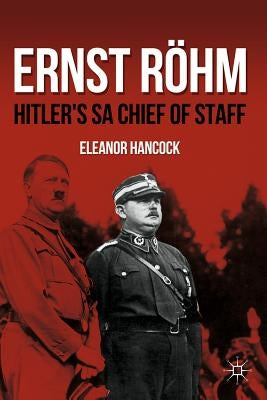 Ernst Röhm by Hancock, E.