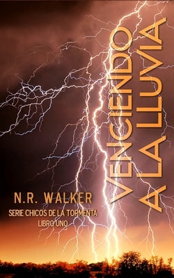 Venciendo A La Lluvia by Walker, N. R.