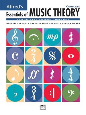 Alfred's Essentials of Music Theory: Complete by Surmani, Andrew
