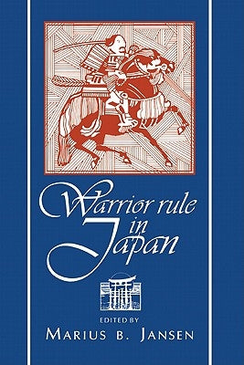 Warrior Rule in Japan by Jansen, Marius