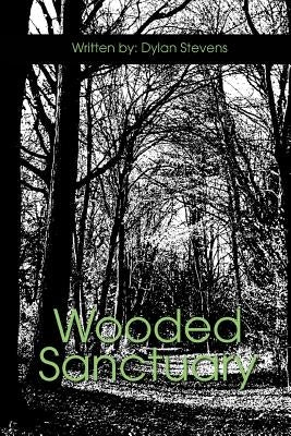 Wooded Sanctuary by Stevens, Dylan