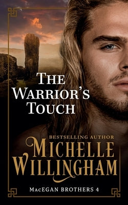 The Warrior's Touch by Willingham, Michelle