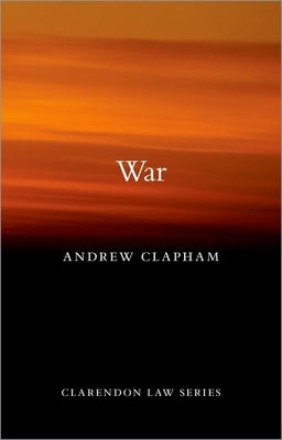 War by Clapham, Andrew