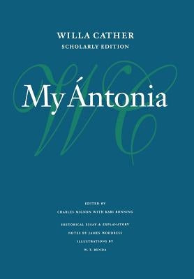 My Antonia by Cather, Willa