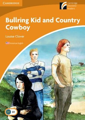 Bullring Kid and Country Cowboy by Clover, Louise