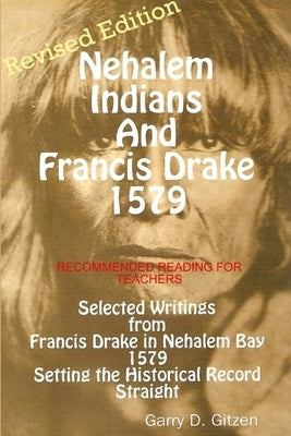 Nehalem, Oregon Indians and Francis Drake 1579 by Gitzen, Garry