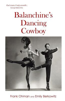 Balanchine's Dancing Cowboy by Ohman, Frank