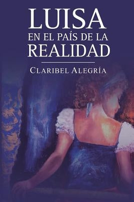 Luisa en el país de la realidad by Ediciones, La Pereza