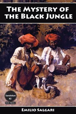 The Mystery of the Black Jungle by Salgari, Emilio