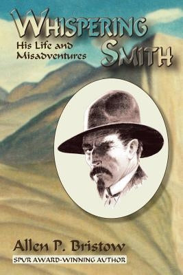 Whispering Smith by Bristow, Allen P.