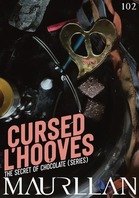 Secret 102 - Cursed L'Hooves by Maurllan