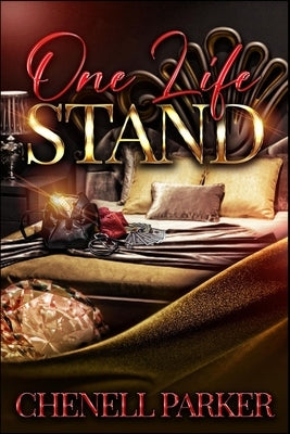One Life Stand by Parker, Chenell