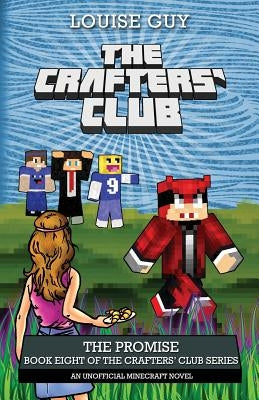 The Promise: Book Eight of the Crafters' Club Series by Louise, Guy