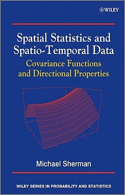 Spatial Statistics and Spatio-Temporal Data by Sherman, Michael