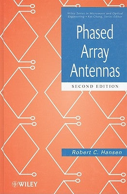 Phased Array Antennas 2e by Hansen, Robert C.