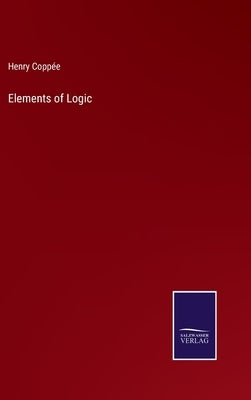 Elements of Logic by Coppée, Henry
