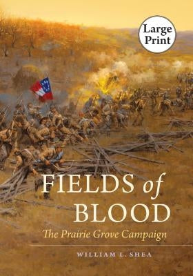 Fields of Blood by Shea, William L.