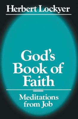 God's Book of Faith by Lockyer, H., Sr.