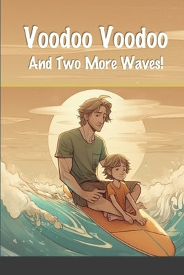 Voodoo Voodoo and Two More Waves by Lane, David