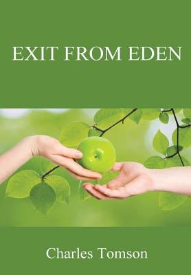 Exit From Eden by Tomson, Charles