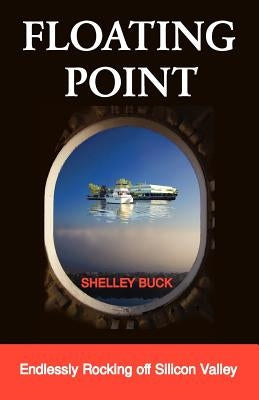 Floating Point by Buck, Shelley