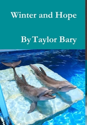 Winter and Hope by Bary, Taylor
