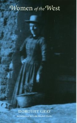 Women of the West by Gray, Dorothy