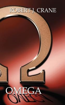 Omega: The Girl in the Box, Book Five by Crane, Robert J.