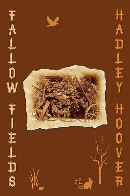 Fallow Fields by Hoover, Hadley