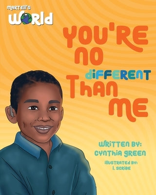 Martell's World You're No Different Than Me by Green, Cynthia