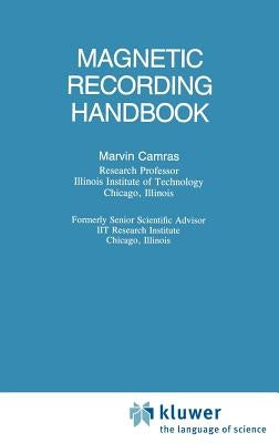 Magnetic Recording Handbook by Camras, Marvin