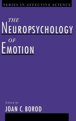 Neuropsychology of Emotion by Borod, Joan C.