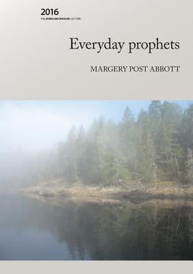 Everyday prophets by Abbott, Margery Post