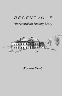 Regentville by Dent, Warren