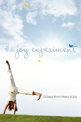 The Joy Experiment by Walsh, Laurence