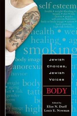Body by Dorff, Elliot N.